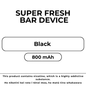 Super Fresh Device Black