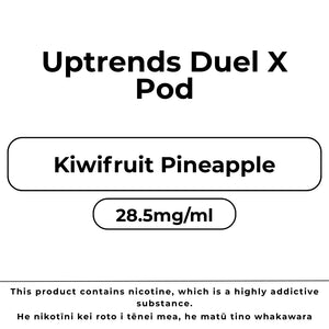 Uptrends Duel X Pod Kiwifruit Pineapple