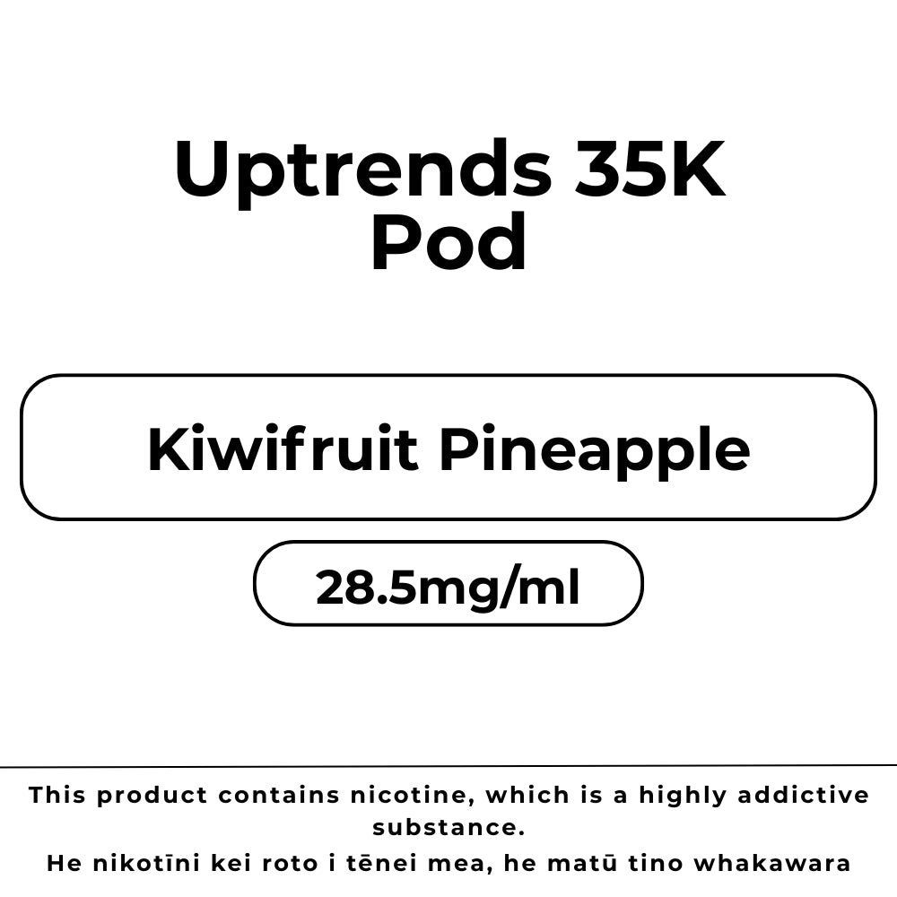 Uptrends 35K Pod Kiwifruit Pineapple