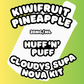 Cloudys Supa Nova Kits